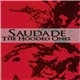 Saudade - The Hooded Ones