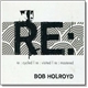 Bob Holroyd - Re : Cycled | Re : Visited | Re : Mastered